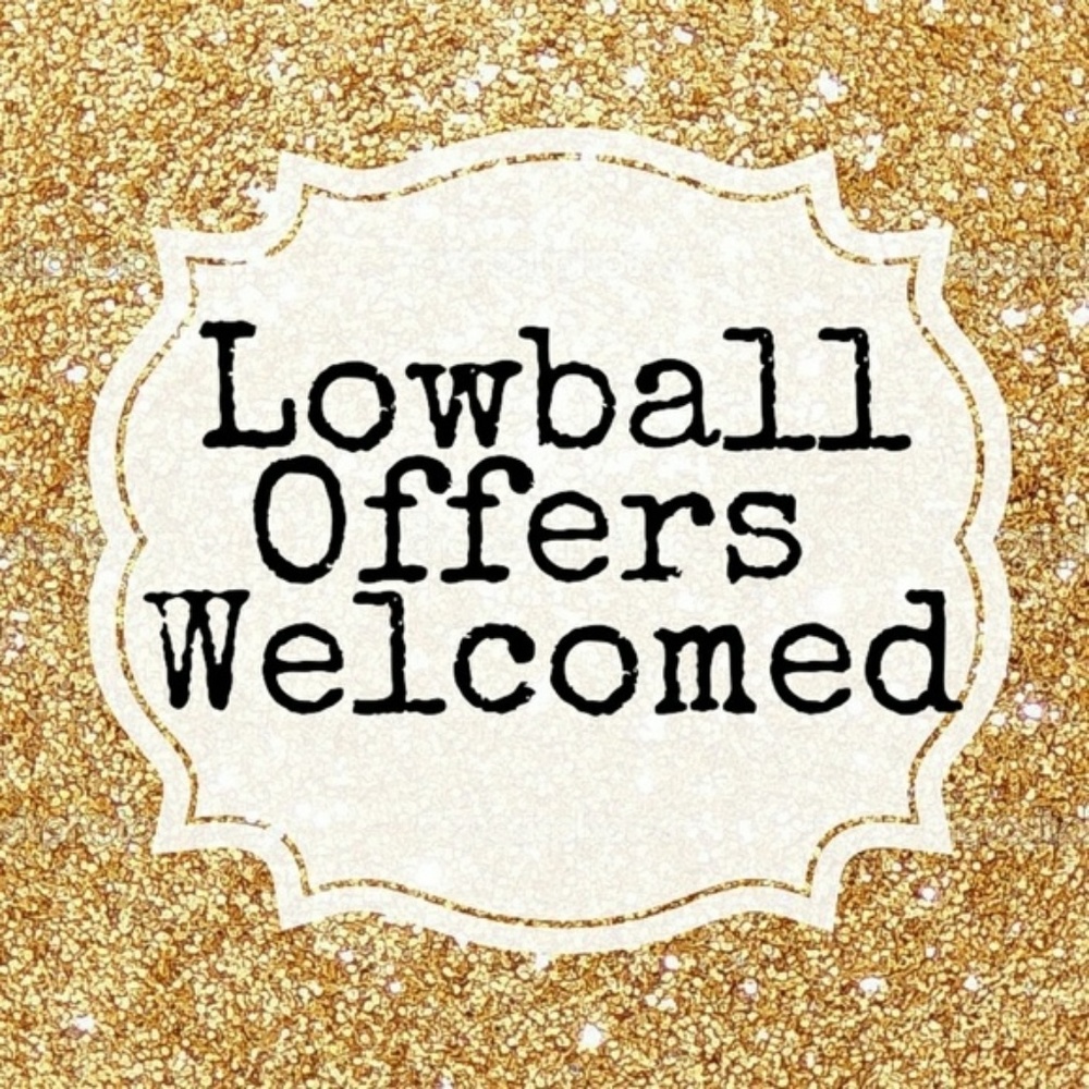 Lowball offers are welcomed